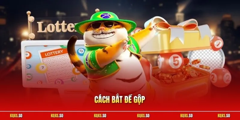 Cách bắt đề gộp