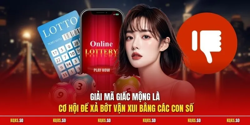 Giải mã giấc mộng là cơ hội để xả bớt vận xui bằng các con số