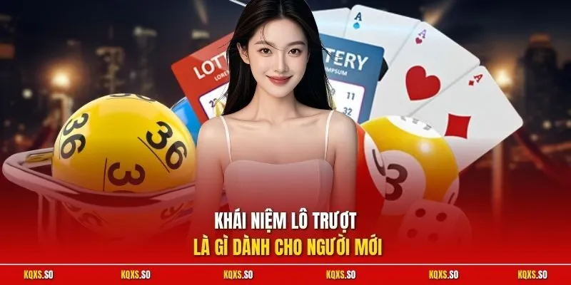 Khái niệm lô trượt là gì dành cho người mới