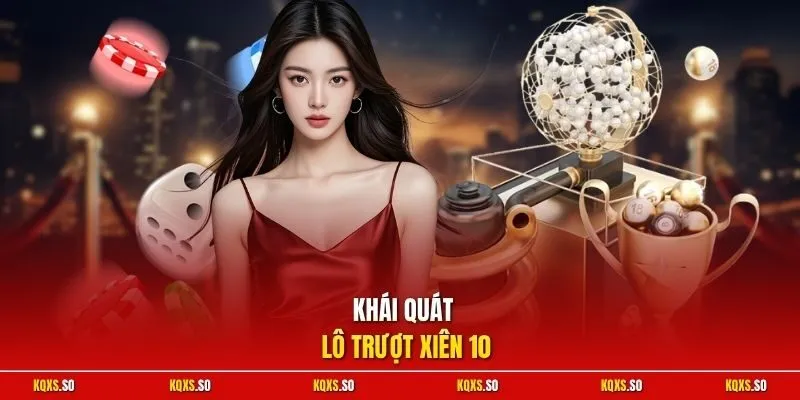 Khái quát lô trượt xiên 10