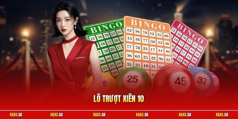 Lô trượt xiên 10