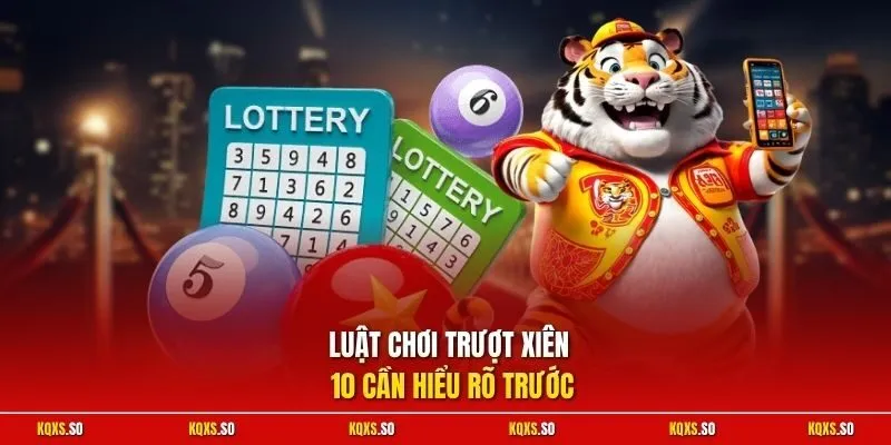 Luật chơi trượt xiên 10 cần hiểu rõ trước