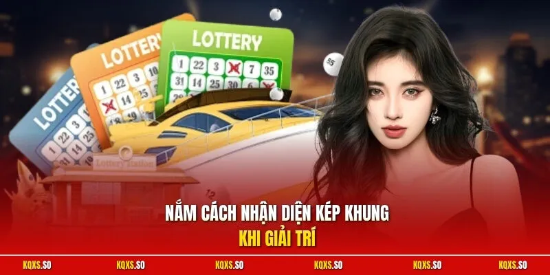 Nắm cách nhận diện kép khung khi giải trí