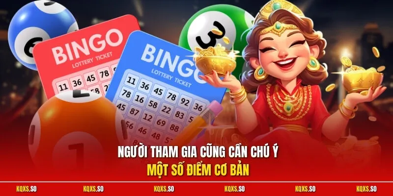 Người tham gia cũng cần chú ý một số điểm cơ bản