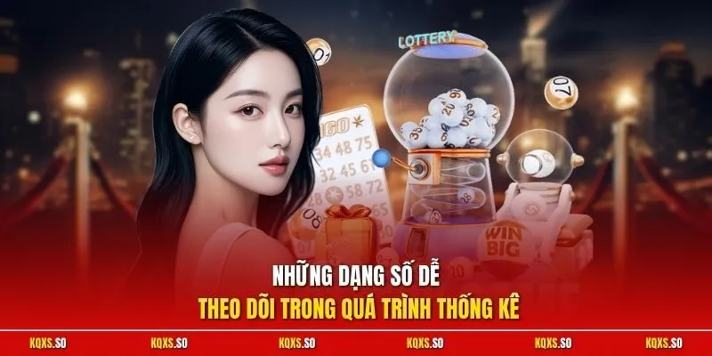 Những dạng số dễ theo dõi trong quá trình thống kê